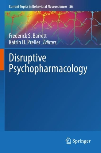 Disruptive Psychopharmacology. 1st ed. 2022