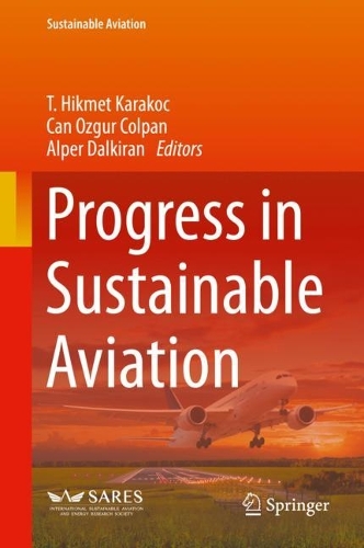 Progress in Sustainable Aviation. 2022 ed.
