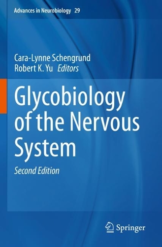 Glycobiology of the Nervous System. Second Edition 2023