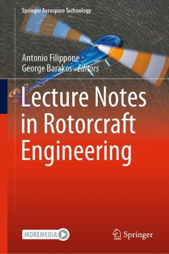 Lecture Notes in Rotorcraft Engineering. 2023 ed.