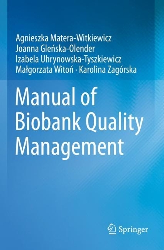 Manual of Biobank Quality Management. 2023 ed.