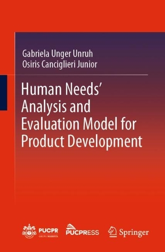 Human Needs' Analysis and Evaluation Model for Product Development. 1st ed. 2023