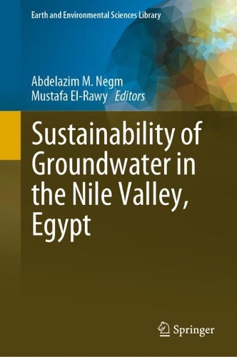 Sustainability of Groundwater in the Nile Valley, Egypt. 2022 ed.