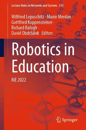 Robotics in Education: RiE 2022. 1st ed. 2022
