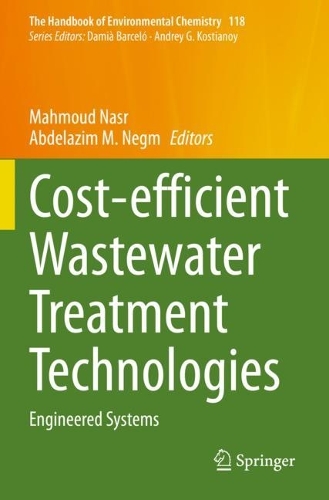 Cost-efficient Wastewater Treatment Technologies: Engineered Systems. 2023 ed.