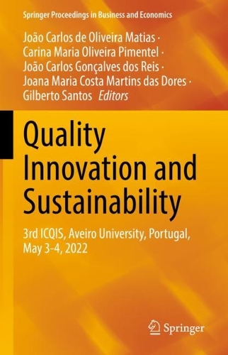 Quality Innovation and Sustainability: 3rd ICQIS, Aveiro University, Portugal, May 3-4, 2022. 2023 ed.