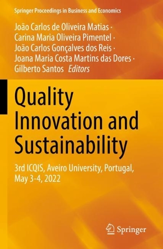 Quality Innovation and Sustainability: 3rd ICQIS, Aveiro University, Portugal, May 3-4, 2022. 2023 ed.