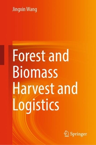 Forest and Biomass Harvest and Logistics. 2022 ed.