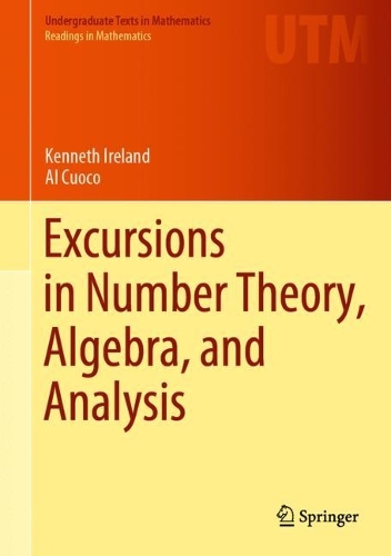 Excursions in Number Theory, Algebra, and Analysis.