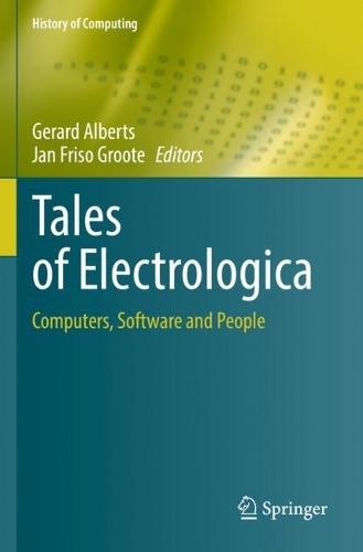 Tales of Electrologica: Computers, Software and People. 2022 ed.