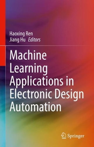Machine Learning Applications in Electronic Design Automation. 2022 ed.