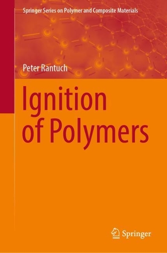 Ignition of Polymers. 2022 ed.