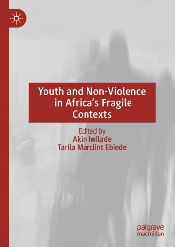 Youth and Non-Violence in Africa's Fragile Contexts.