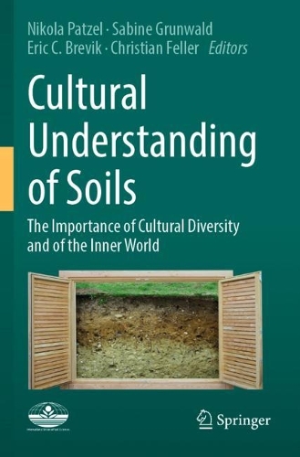 Cultural Understanding of Soils: The importance of cultural diversity and of the inner world. 2023 ed.