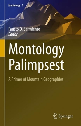 Montology Palimpsest: A Primer of Mountain Geographies. 2022 ed.