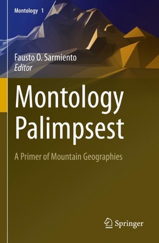 Montology Palimpsest: A Primer of Mountain Geographies. 2022 ed.