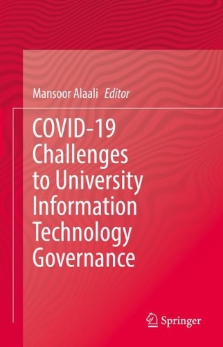 COVID-19 Challenges to University Information Technology Governance.