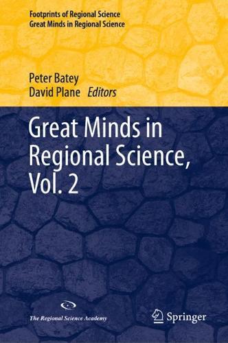 Great Minds in Regional Science. Vol. 2.