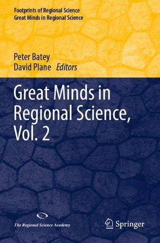 Great Minds in Regional Science, Vol. 2. 2023 ed.