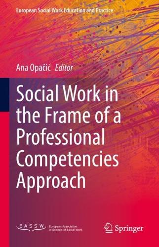 Social Work in the Frame of a Professional Competencies Approach.