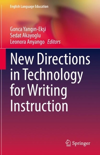 New Directions in Technology for Writing Instruction.