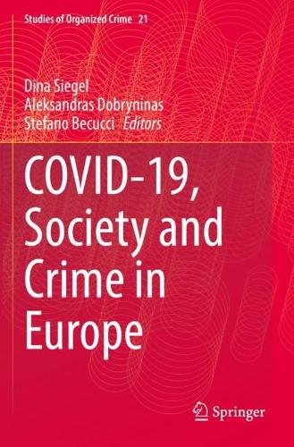 Covid-19, Society and Crime in Europe. 2022 ed.