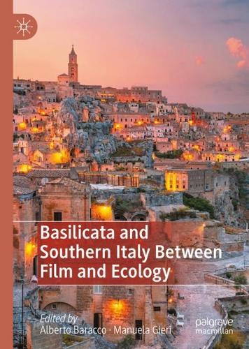 Basilicata and Southern Italy Between Film and Ecology.