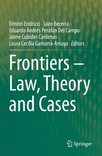 Frontiers - Law, Theory and Cases. 2023 ed.