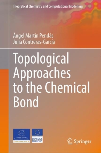 Topological Approaches to the Chemical Bond. 2023 ed.