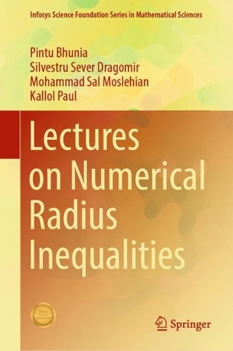 Lectures on Numerical Radius Inequalities.