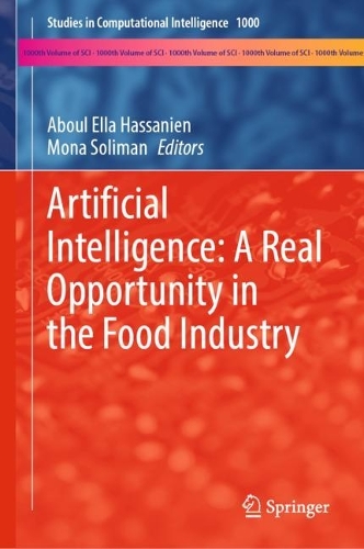 Artificial Intelligence: A Real Opportunity in the Food Industry. 2023 ed.