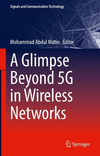 A Glimpse Beyond 5G in Wireless Networks. 2023 ed.