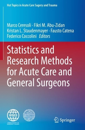 Statistics and Research Methods for Acute Care and General Surgeons. 2022 ed.
