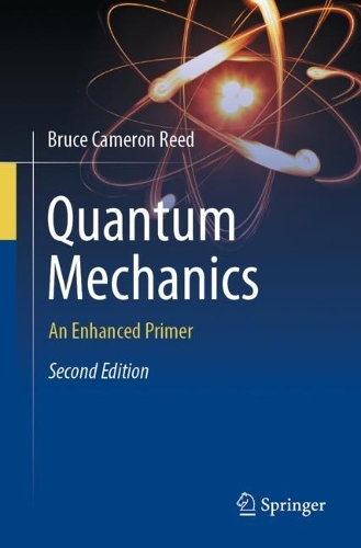Quantum Mechanics: An Enhanced Primer. Second Edition 2022