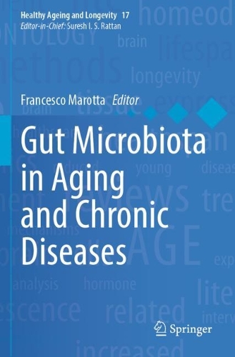 Gut Microbiota in Aging and Chronic Diseases. 2023 ed.