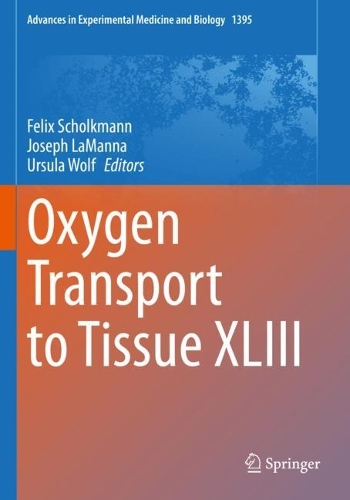 Oxygen Transport to Tissue XLIII. 1st ed. 2022