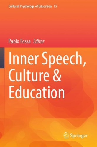 Inner Speech, Culture & Education. 2022 ed.