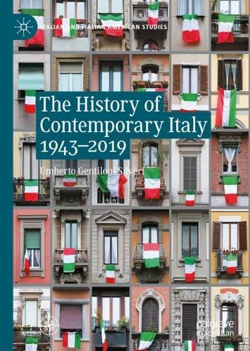 The History of Contemporary Italy 1943-2019.