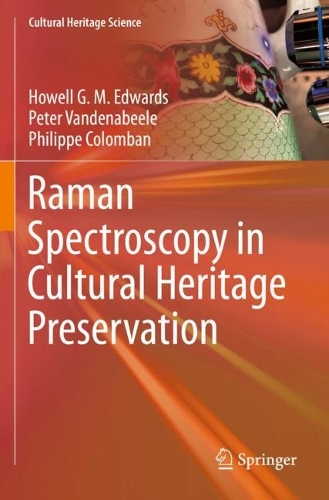 Raman Spectroscopy in Cultural Heritage Preservation. 2023 ed.