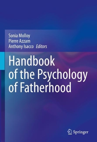 Handbook of the Psychology of Fatherhood.