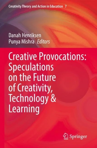 Creative Provocations: Speculations on the Future of Creativity, Technology & Learning. 2022 ed.