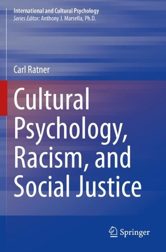 Cultural Psychology, Racism, and Social Justice. 2022 ed.