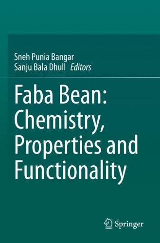 Faba Bean: Chemistry, Properties and Functionality. 2022 ed.