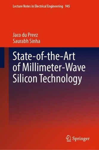 State-of-the-Art of Millimeter-Wave Silicon Technology. 2022 ed.