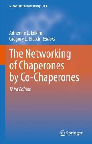The Networking of Chaperones by Co-Chaperones. Third Edition 2023