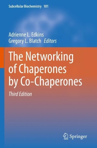 The Networking of Chaperones by Co-Chaperones. Third Edition 2023