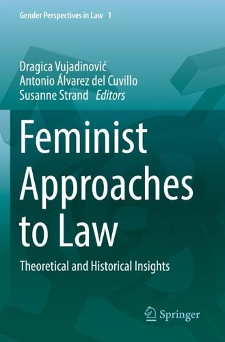 Feminist Approaches to Law: Theoretical and Historical Insights. 2023 ed.