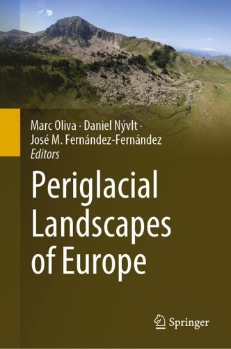 Periglacial Landscapes of Europe. 2022 ed.