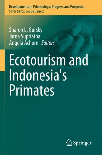 Ecotourism and Indonesia's Primates. 2022 ed.