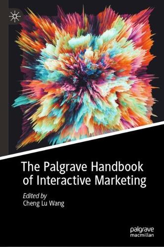 The Palgrave Handbook of Interactive Marketing.
